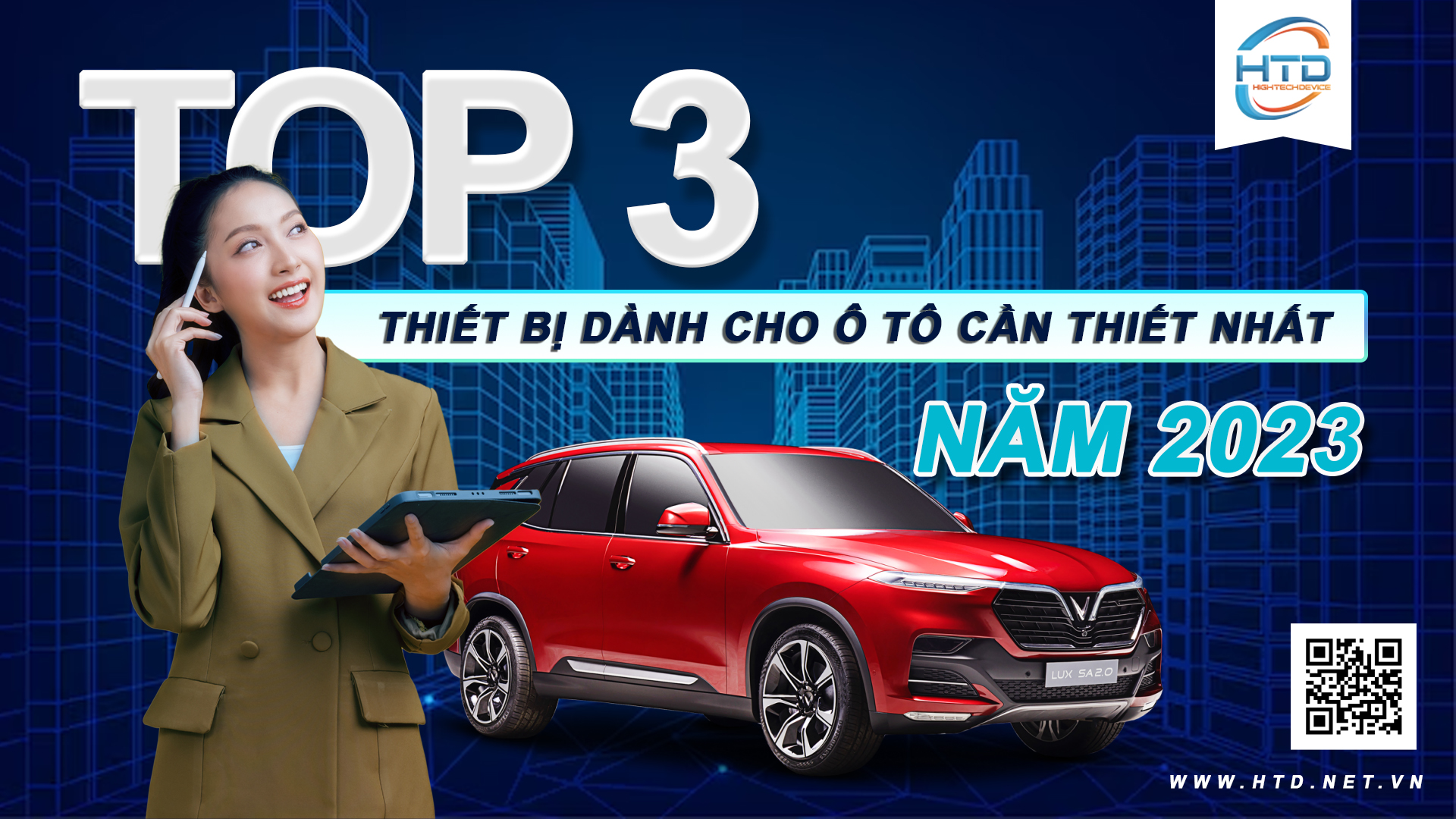 TOP 3 thiết bị dành cho ô tô cần thiết nhất năm 2023